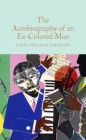 The Autobiography of an Ex-Colored Man By James Weldon Johnson, Sam Halliday (Introduction by) Cover Image