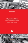 Magnesium Alloys: Design, Processing and Properties Cover Image