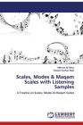 Scales, Modes & Maqam Scales with Listening Samples By Mehmet Ali Alkus, Huseyin Gurkan Abali Cover Image