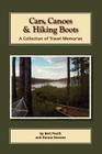Cars, Canoes and Hiking Boots Cover Image