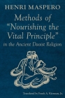 Methods of Nourishing the Vital Principle in the Ancient Daoist Religion (Quirin Pinyin Updated Editions (Qpue)) Cover Image