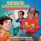Levi's Lemonade Dreams: A Sweet Story of Victory!! Cover Image