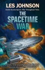 The Spacetime War By Les Johnson Cover Image