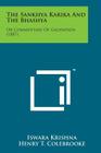 The Sankhya Karika and the Bhashya: Or Commentary of Gaudapada (1887) By Iswara Krishna, Henry T. Colebrooke (Translator), Horace Hayman Wilson (Translator) Cover Image