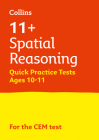 Letts 11+ Success – 11+ Spatial Reasoning Quick Practice Tests Age 10-11 for the CEM tests By Collins UK Cover Image