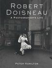 Robert Doisneau By Peter Hamilton Cover Image