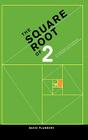 The Square Root of 2: A Dialogue Concerning a Number and a Sequence Cover Image