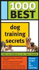 1000 Best Dog Training Secrets By Robyn Achey, Bill Gorton Cover Image
