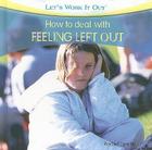 How to Deal with Feeling Left Out (Let's Work It Out) Cover Image