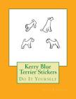 Kerry Blue Terrier Stickers: Do It Yourself By Gail Forsyth Cover Image