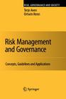 Risk Management and Governance: Concepts, Guidelines and Applications By Terje Aven, Ortwin Renn Cover Image