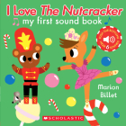 I Love the Nutcracker (My First Sound Book) Cover Image