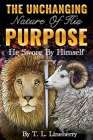 The Unchanging Nature of His Purpose: He Swore By Himself Cover Image