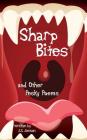 Sharp Bites and Other Pesky Poems By J. S. Jenson, Lexie Jenson (Editor), Casey Jenson (Illustrator) Cover Image