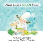 Anise Loves GREEN Food Cover Image