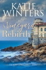 A Vineyard Rebirth By Katie Winters Cover Image