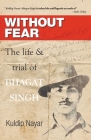 Without Fear By Kuldip Nayar Cover Image