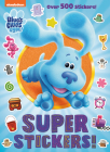 Super Stickers! (Blue's Clues & You) By Golden Books, Dave Aikins (Illustrator) Cover Image