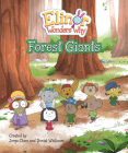 Elinor Wonders Why: Forest Giants By Jorge Cham (Created by), Daniel Whiteson (Created by) Cover Image