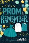 A Prom to Remember By Sandy Hall Cover Image