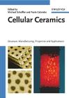 Cellular Ceramics: Structure, Manufacturing, Properties and Applications By Michael Scheffler (Editor), Paolo Colombo (Editor) Cover Image