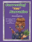 Correcting The Narrative With #CannaCopKristy: Volume #1 Cover Image