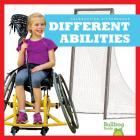 Different Abilities (Celebrating Differences) By Rebecca Pettiford Cover Image