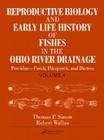 Reproductive Biology and Early Life History of Fishes in the Ohio River Drainage: Percidae - Perch, Pikeperch, and Darters, Volume 4 (Reproductive Biology and Early Life History of Fish in the Ohio River Drainage #4) By Thomas P. Simon, Robert Wallus Cover Image