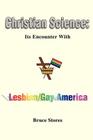 Christian Science: Its Encounter with Lesbian/Gay America Cover Image