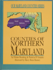 Counties of Northern Maryland (Our Maryland Counties Series) By Elaine Bunting Cover Image