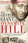 The Gentle Giant of Dynamite Hill: The Untold Story of Arthur Shores and His Family's Fight for Civil Rights Cover Image