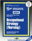 OCCUPATIONAL STRATEGY (NURSING): Passbooks Study Guide (Regents External Degree Series (REDP)) By National Learning Corporation Cover Image