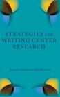 Strategies for Writing Center Research By Jackie Grutsch McKinney Cover Image
