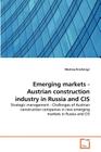Emerging markets - Austrian construction industry in Russia and CIS By Martina Krichmayr Cover Image