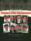 Encyclopedia of Prisoners of War & Internment Cover Image