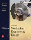 Shigley's Mechanical Engineering Design (McGraw-Hill Series in Mechanical Engineering) Cover Image