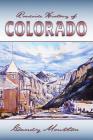Roadside History of Colorado By Candy Moulton Cover Image