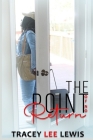 The Point Of No Return By Brandi Jefferson (Editor), Tracey T. Cooper (Editor), Tracey Lee Lewis Cover Image