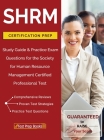SHRM Certification Prep: Study Guide & Practice Exam Questions for the Society for Human Resource Management Certified Professional Test By Test Prep Books Cover Image