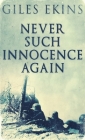 Never Such Innocence Again Cover Image