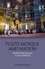 Pulpit, Mosque and Nation: Turkish Friday Sermons as Text and Ritual By Elisabeth Özdalga Cover Image
