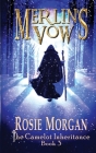 Merlin's Vow (The Camelot Inheritance Book 3): A mystery fantasy book for teens and older children age 10 -14 Cover Image