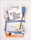 The Graphic Design Reader By Teal Triggs (Editor), Leslie Atzmon (Editor) Cover Image