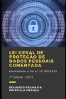 Lei Geral de Proteção de Dados Pessoais Comentada: Dominando a Lei n° 13.709/2018 Cover Image