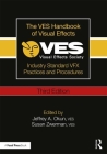 The Ves Handbook of Visual Effects: Industry Standard Vfx Practices and Procedures Cover Image