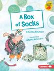 A Box of Socks By Amanda Brandon, Catalina Echeverri (Illustrator) Cover Image