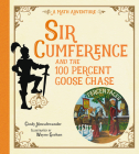 Sir Cumference and the 100 PerCent Goose Chase Cover Image