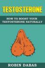 Testosterone: How to Boost Testosterone Naturally Cover Image