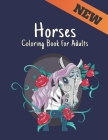New Coloring Book for Adults Horses: 50 One Sided Horses Designs Stress Relieving Horses Coloring Book for Adult Gift for Horses Lovers Adult Coloring By Qta World Cover Image