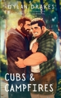 Cubs & Campfires By Dylan Drakes Cover Image